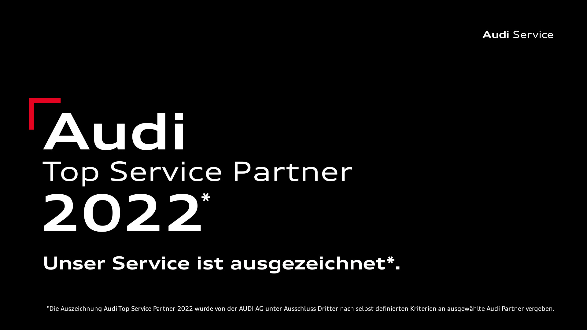 Wir sind Audi Top Service Partner 2021